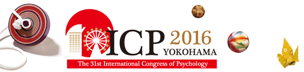 ICP 2016 YOKOHAMA – The 31st International Congress of Psychology